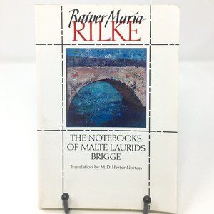 The Notebooks of Malte Laurids Brigge by Rainer Maria Rilke Paperback Book